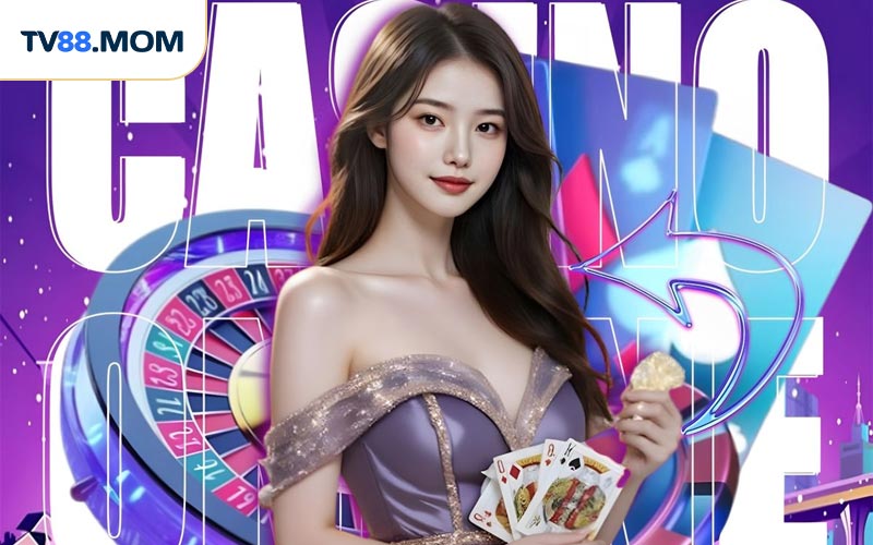 Chơi Casino TV88 Hiệu Quả - Mẹo Hay Giúp Thắng Lớn